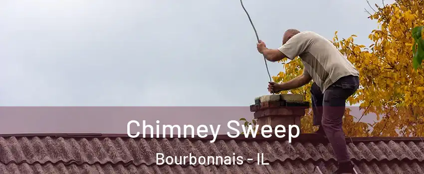  Chimney Sweep Bourbonnais - IL