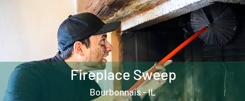  Fireplace Sweep Bourbonnais - IL