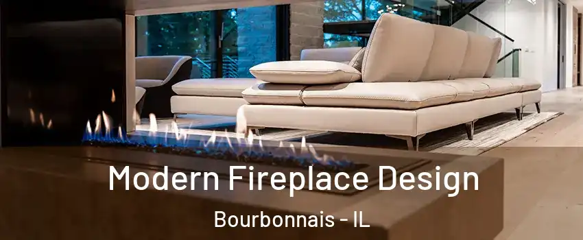  Modern Fireplace Design Bourbonnais - IL