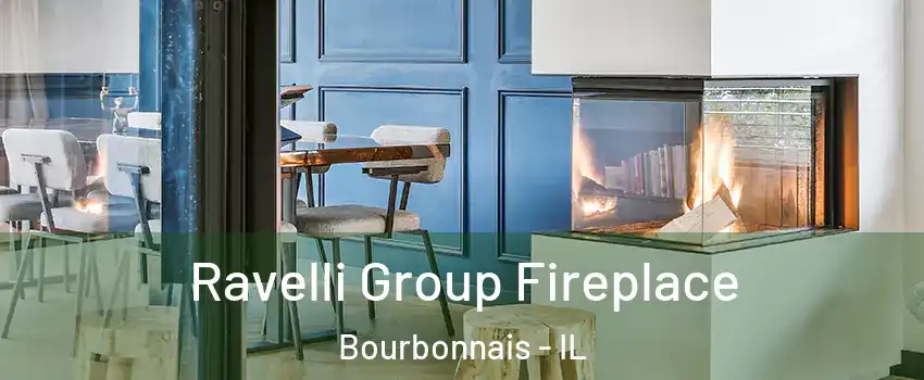  Ravelli Group Fireplace Bourbonnais - IL